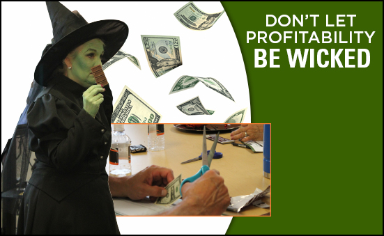 Don’t Let Profitability Be Wicked