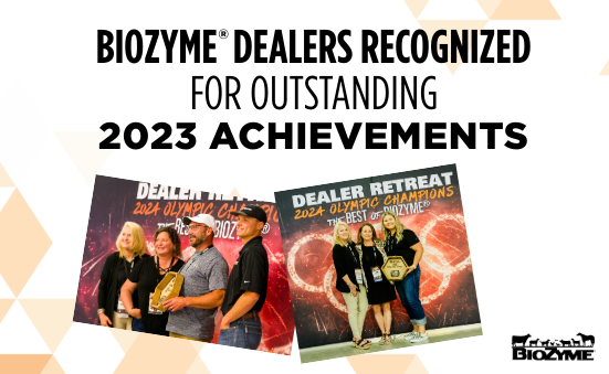 BioZyme® Dealers Recognized for Outstanding 2023 Achievements