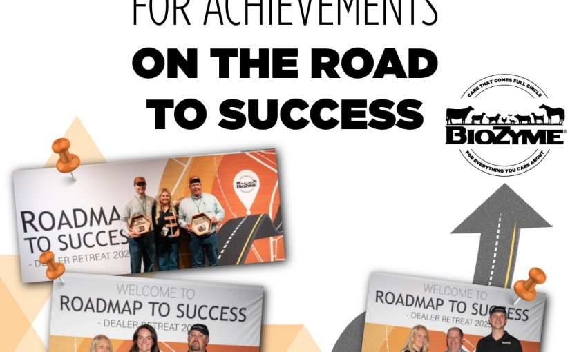 On the Road to Success: BioZyme® Dealers Recognized for 2024 Achievements 