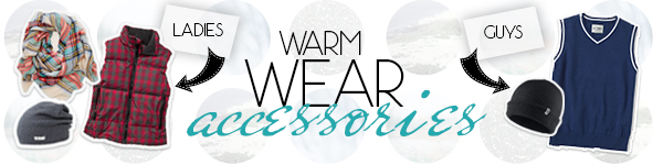 Warm Wear Accessories